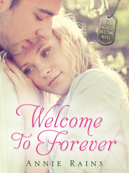 Title details for Welcome to Forever by Annie Rains - Available